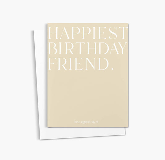 Happiest Birthday Friend Card | Birthday Greeting Card